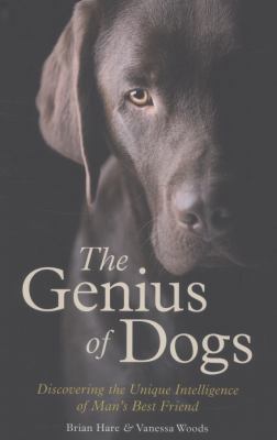 The Genius of Dogs: Discovering the Unique Inte... 1851689850 Book Cover