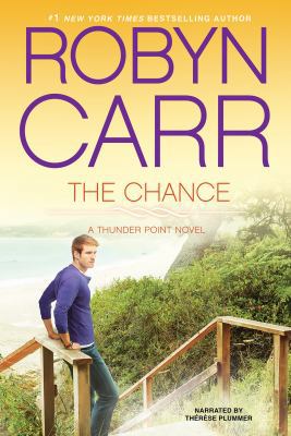 The Chance (Book 4 of Thunder Point Series) 1464012741 Book Cover