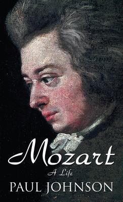 Mozart: A Life [Large Print] 1410467899 Book Cover