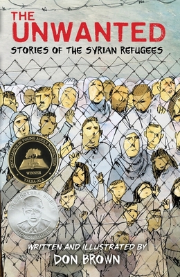 The Unwanted: Stories of the Syrian Refugees 1328810151 Book Cover