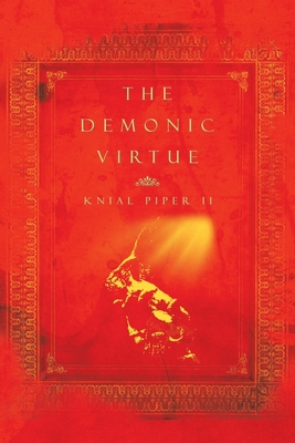 The Demonic Virtue 1984586173 Book Cover