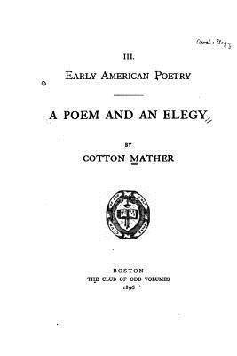 A Poem and an Elegy 1523894660 Book Cover