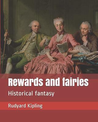 Rewards and Fairies: Historical Fantasy 1731047983 Book Cover