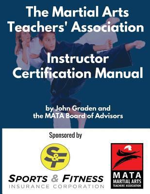 The Martial Arts Teachers' Association Certific... 197391333X Book Cover