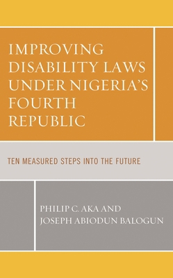 Improving Disability Laws Under Nigeria's Fourt... 1666914177 Book Cover
