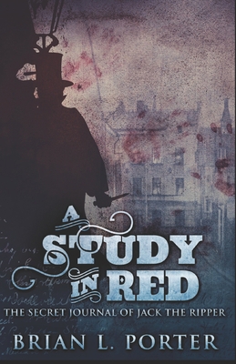A Study In Red: The Secret Journal Of Jack The ... B08HTBB339 Book Cover