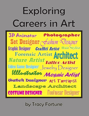 Exploring Careers in Art 1365753557 Book Cover