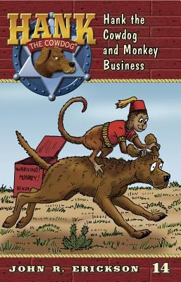 Hank the Cowdog and Monkey Business 1591881145 Book Cover