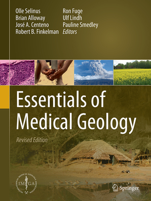 Essentials of Medical Geology: Revised Edition 9401779619 Book Cover