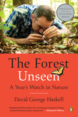 The Forest Unseen: A Year's Watch in Nature 0143122940 Book Cover