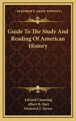 Guide To The Study And Reading Of American History 1163874515 Book Cover