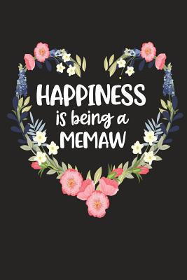 Happiness Is Being a Memaw: Cute Mother's Day G... 1098547551 Book Cover