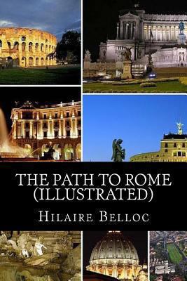 The Path to Rome (Illustrated) 1481275372 Book Cover