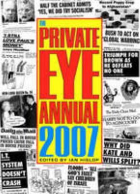 The Private Eye Annual 2007 1901784460 Book Cover