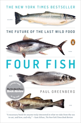 Four Fish: The Future of the Last Wild Food B0064X7PR8 Book Cover