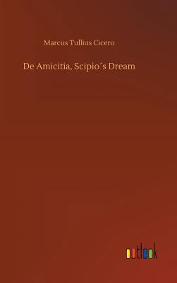 De Amicitia, Scipio´s Dream 3734017912 Book Cover