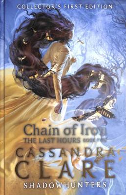 The Last Hours: Chain of Iron 140635810X Book Cover