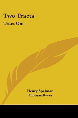 Two Tracts: Tract One: De Non Temerandis Eccles... 054869804X Book Cover