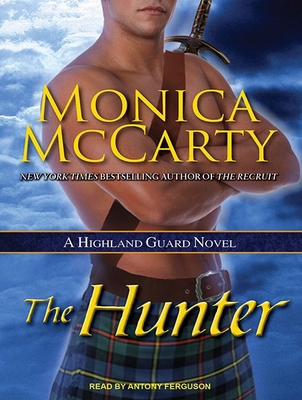 The Hunter: A Highland Guard Novel 1452667489 Book Cover