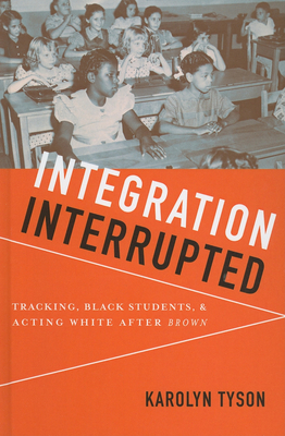 Integration Interrupted 0199736448 Book Cover
