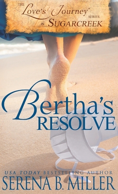 Love's Journey in Sugarcreek: Bertha's Resolve [Large Print] 194028354X Book Cover