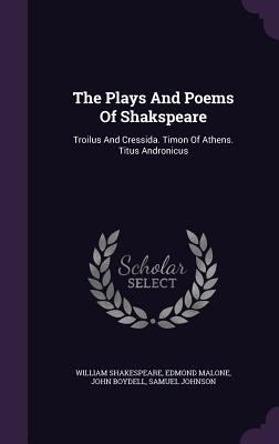 The Plays And Poems Of Shakspeare: Troilus And ... 1346414912 Book Cover