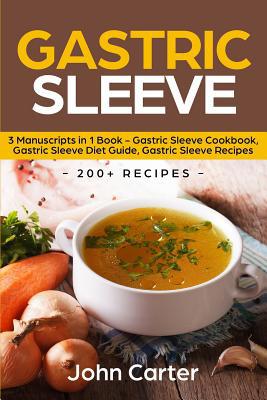 Gastric Sleeve: 3 Manuscripts in 1 Book - Gastr... 1951103610 Book Cover