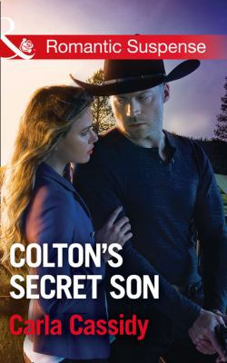 Colton's Secret Son (the Coltons of Shadow Cree... 0263930343 Book Cover