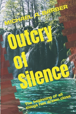 Outcry of Silence: The Beginning of All Things ... B08TJB575L Book Cover