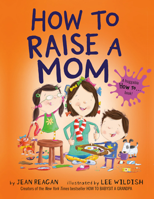 How to Raise a Mom 0593301919 Book Cover