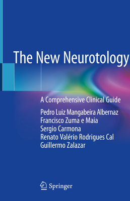 The New Neurotology: A Comprehensive Clinical G... 3030112829 Book Cover