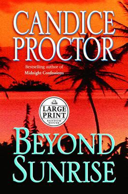 Beyond Sunrise (Random House Large Print) [Large Print] 0375432612 Book Cover