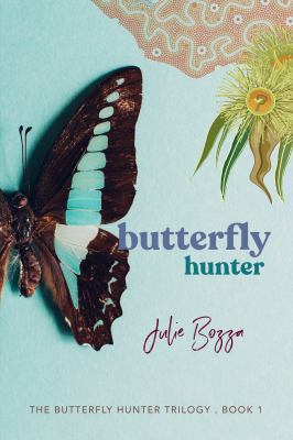 Butterfly Hunter 1925869040 Book Cover