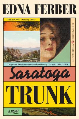 Saratoga Trunk 0060956712 Book Cover