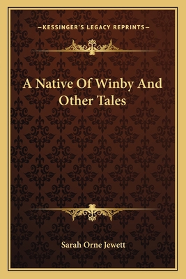 A Native Of Winby And Other Tales 116378446X Book Cover