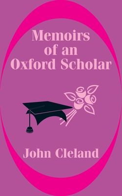 Memoirs of an Oxford Scholar 1410100715 Book Cover