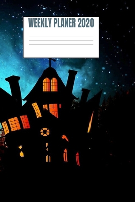 Weekly Planer 2020: The Witch House - 6x9 - 53 ... 1688433163 Book Cover