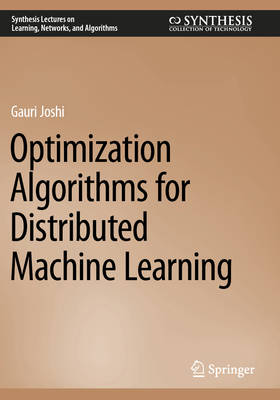Optimization Algorithms for Distributed Machine... 3031190696 Book Cover
