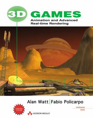 3D Games, Volume 2: Animation and Advanced Real... 0201787067 Book Cover