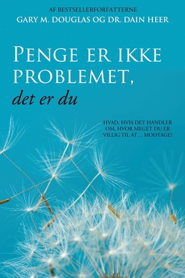 Penge er ikke problemet, det er du (Danish) [Danish] 1634935810 Book Cover