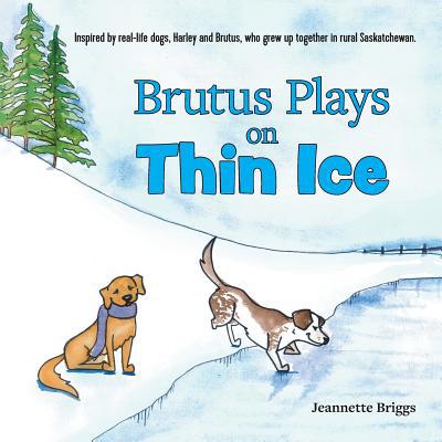 Brutus Plays on Thin Ice 0228812879 Book Cover