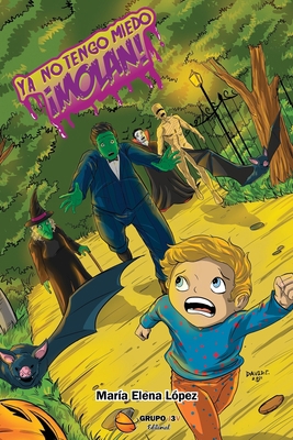 Ya no tengo miedo: ¡Molan! [Spanish] 8412403754 Book Cover