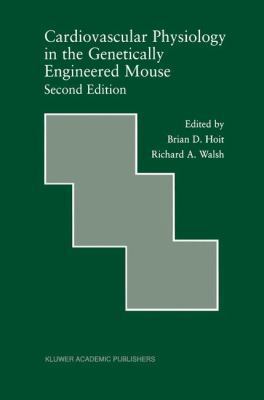 Cardiovascular Physiology in the Genetically En... 079237536X Book Cover