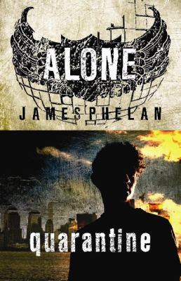Quarantine: The Alone Trilogy Book 3 (The Alone... 0733624812 Book Cover