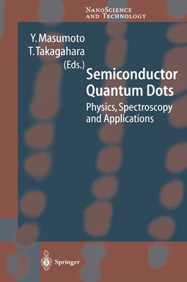 Semiconductor Quantum Dots: Physics, Spectrosco... 3642076750 Book Cover