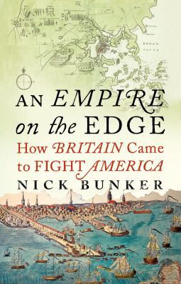 An Empire On The Edge: How Britain Came To Figh... 184792154X Book Cover