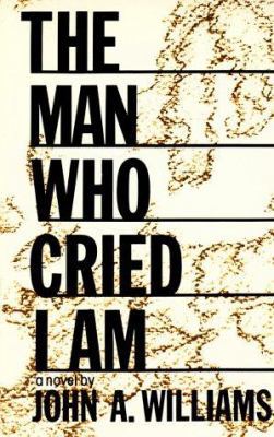 The Man Who Cried I Am B00507M0WE Book Cover