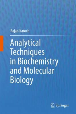 Analytical Techniques in Biochemistry and Molec... 1441997849 Book Cover