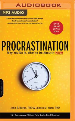 Procrastination: Why You Do It, What to Do abou... 1531881815 Book Cover