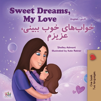 Sweet Dreams, My Love (English Farsi Bilingual ... [Persian] [Large Print] 1525942824 Book Cover